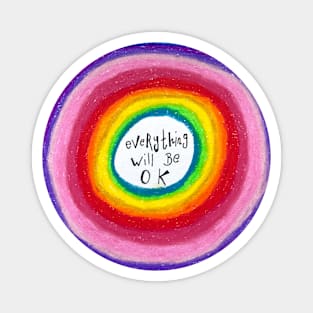 Everything will be Ok  Rainbow Mandala Magnet